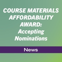 Accepting nominations for Course Materials Affordability Award